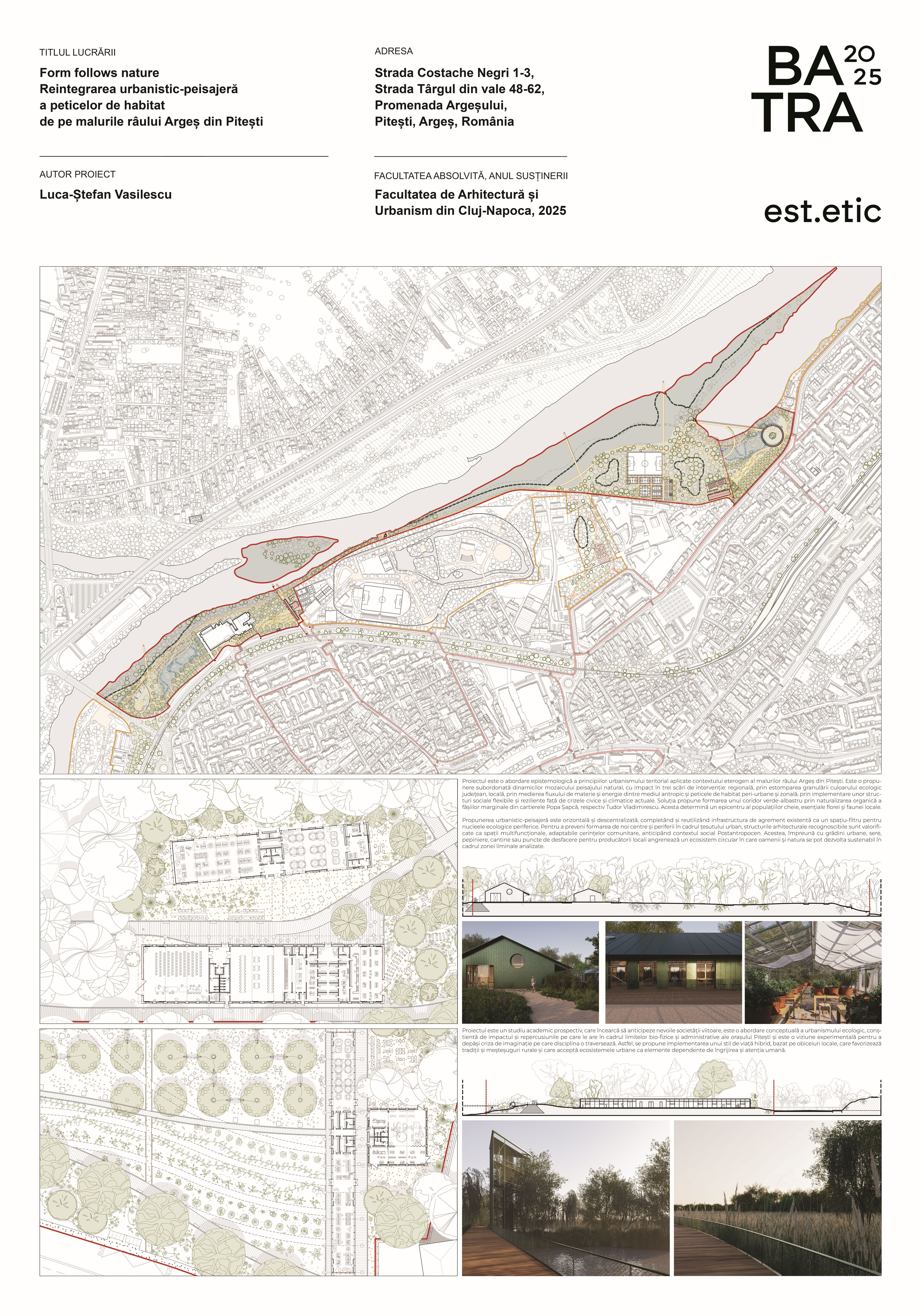 D 17 luca-stefan-vasilescu form-follows-nature-reintegrarea-urbanistic-peisajera-a-peticelor-de-habitat-de-pe-malurile-raului-arges-din-pitesti Luca Vasilescu Panou de prezentare